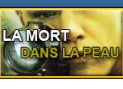 La Mort dans la peau